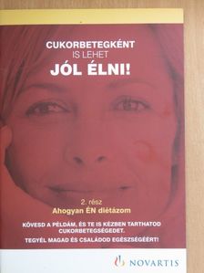 Cukorbetegként is lehet jól élni! 2. [antikvár]