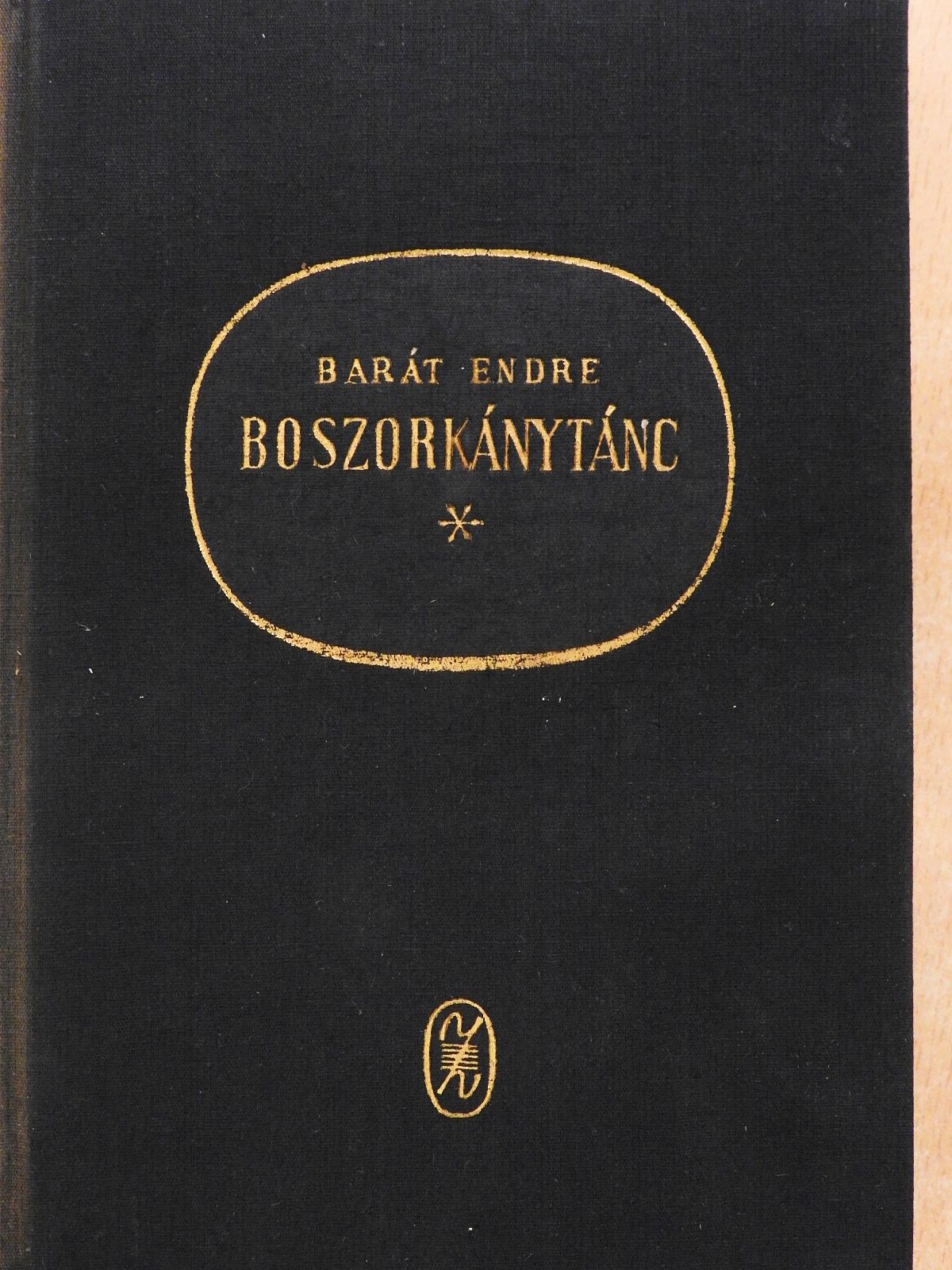 Barát Endre - Boszorkánytánc (aláírt példány) [antikvár]