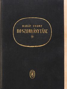 Barát Endre - Boszorkánytánc (aláírt példány) [antikvár]