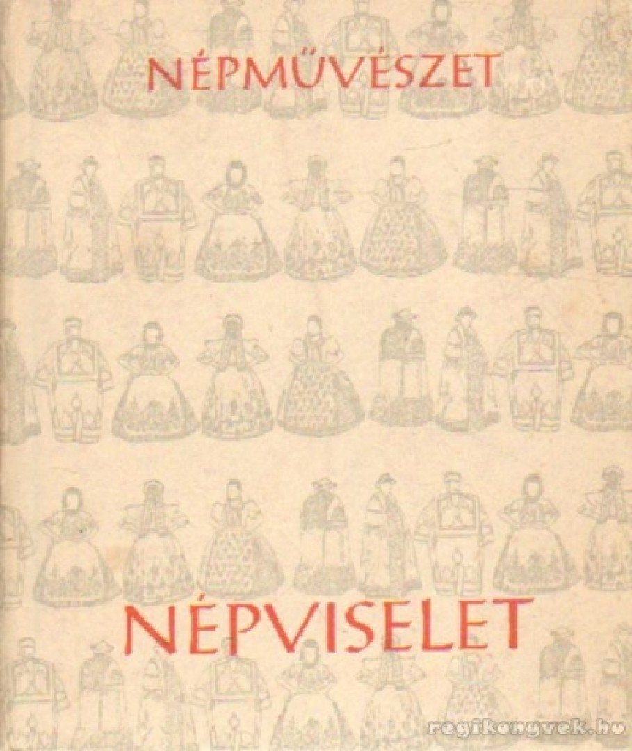 FÉL EDIT - Népviselet [antikvár]