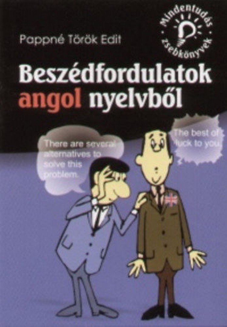 Pappné Török Edit - Beszédfordulatok angol nyelvből [antikvár]