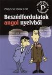 Pappné Török Edit - Beszédfordulatok angol nyelvből [antikvár]