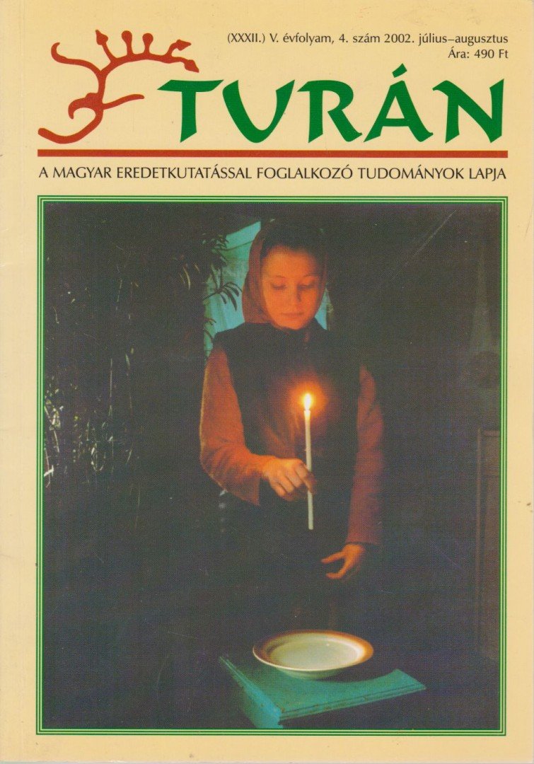 Esztergály Előd (fel. szerk.) - Turán V. évf. 4. szám 2002. július-augusztus [antikvár]