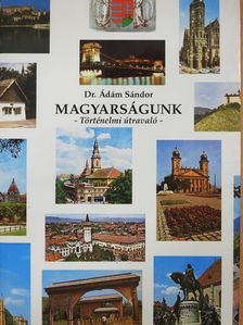 Dr. Ádám Sándor - Magyarságunk (dedikált példány) [antikvár]