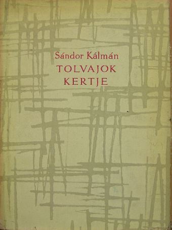 Sándor Kálmán - Tolvajok kertje [antikvár]