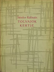 Sándor Kálmán - Tolvajok kertje [antikvár]
