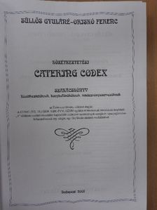 Oriskó Ferenc - Közétkeztetési Catering Codex [antikvár]