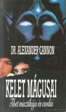 Cannon, Alexander - Kelet mágusai [antikvár]