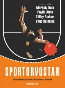 Merkely Béla(dr.)-Pavlik Attila-Tállay András-Vágó Hajnalka(dr.) - Sportorvostan