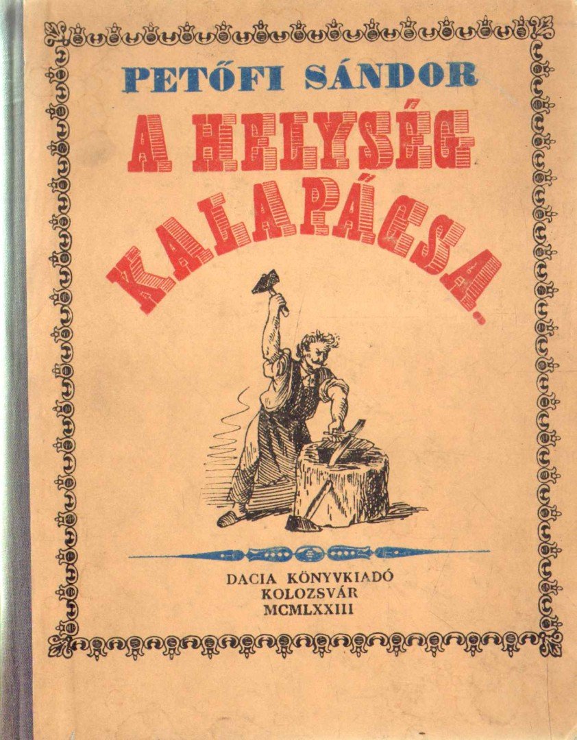 Petőfi Sándor - A helység kalapácsa [antikvár]