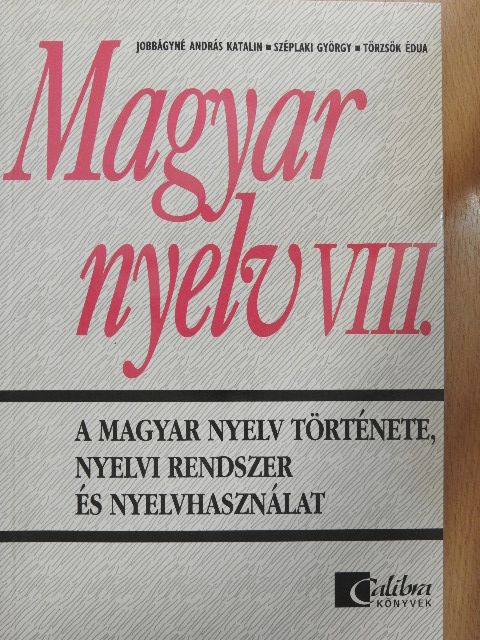 Jobbágyné András Katalin - Magyar nyelv VIII. [antikvár]