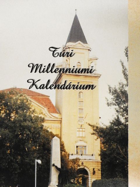 Túri Millenniumi Kalendárium [antikvár]
