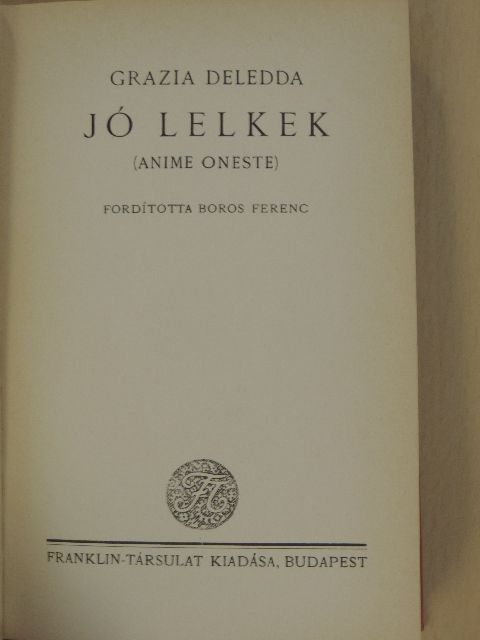 Grazia Deledda - Jó lelkek [antikvár]