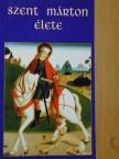 Sulpicius Severus - Szent Márton élete [antikvár]