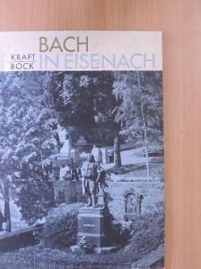 Erich Bock - Bach in Eisenach [antikvár]