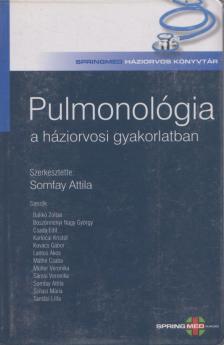 Dr. Somfay Attila - Pulmonológia a háziorvosi gyakorlatban [antikvár]