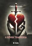 GÁBOR HORVÁTH - A szívek tragédiája [eKönyv: epub, mobi]