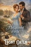 Oaten Ebony - Házasság ő írta [eKönyv: epub, mobi]