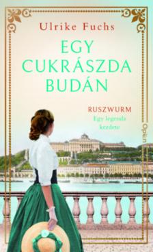 Ulrike Fuchs - Egy cukrászda Budán [antikvár]