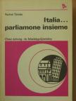 Nyitrai Tamás - Italia... parliamone insieme [antikvár]