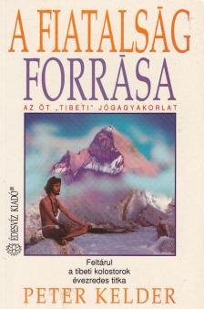 Peter Kelder - A fiatalság forrása [antikvár]