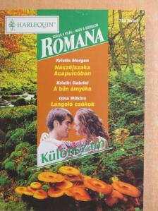 Gina Wilkins - Nászéjszaka Acapulcóban/A bűn árnyéka/Lángoló csókok [antikvár]