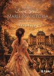 Maya Bús - Marie és Victoria - sorsok és életek [eKönyv: epub, mobi, pdf]