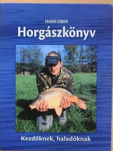 Hans Eiber - Horgászkönyv [antikvár]