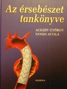 Dr. Acsády György - Az érsebészet tankönyve [antikvár]