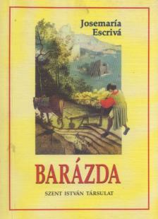 Josemaría Escrivá - Barázda [antikvár]