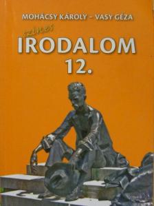 Mohácsy Károly - Színes irodalom 12. [antikvár]