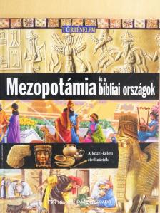 Neil Morris - Mezopotámia és a bibliai országok [antikvár]