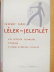 Vekerdy Tamás - Lélek-jelenlét [antikvár]