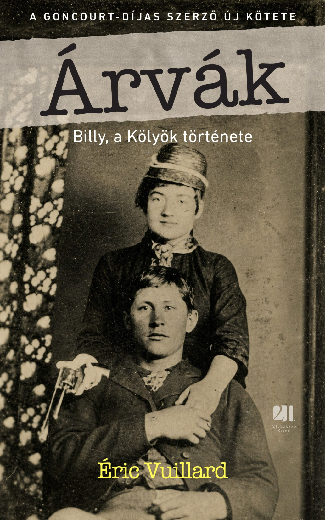 Éric Vuillard - Árvák [eKönyv: epub, mobi]