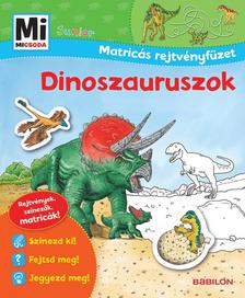 - - Mi MICSODA Junior Matricás rejtvényfüzet - Dinoszauruszok