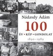 Nádasdy Ádám - 100 év, 100 kép, 100 gondolat [eKönyv: epub, mobi]