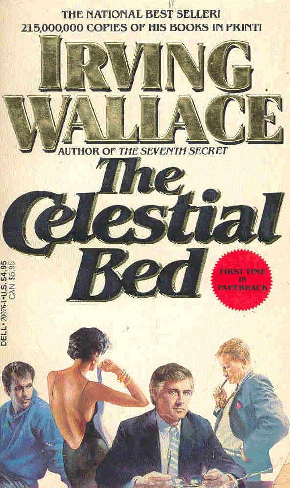 WALLACE, IRVING - The Celestial Bed [antikvár]