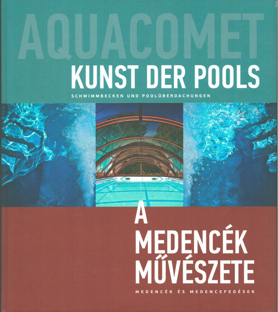 Kovács Róbert, Fülöp Viktor - A medencék művészete / Kunst der Pools [antikvár]