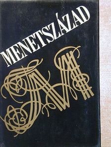 Gyurkovics Tibor - Menetszázad [antikvár]