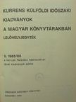Beck Ivánné - Kurrens külföldi időszaki kiadványok a magyar könyvtárakban [antikvár]