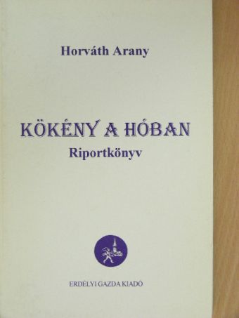 Horváth Arany - Kökény a hóban [antikvár]