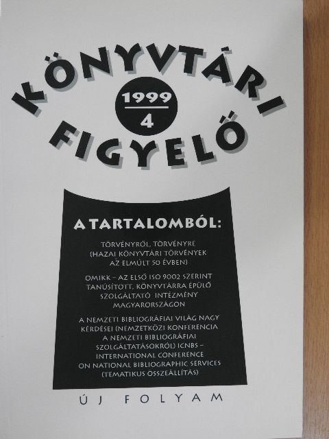Bakonyi Géza - Könyvtári Figyelő 1999/4. [antikvár]
