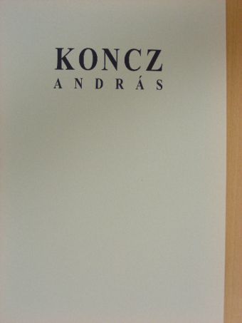 Koncz András kiállítása [antikvár]