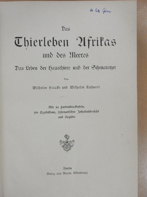 Wilhelm Haacke - Das Thierleben Afrikas und des Meeres III. (gótbetűs) (Dr. Entz Géza könyvtárából) [antikvár]