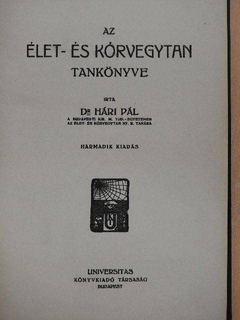 Dr. Hári Pál - Az élet- és kórvegytan tankönyve [antikvár]