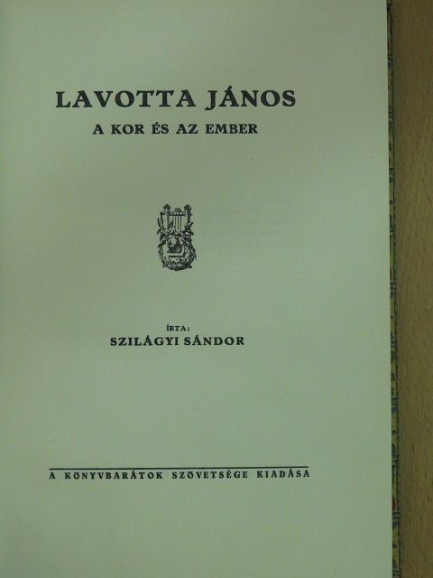 Szilágyi Sándor - Lavotta János [antikvár]