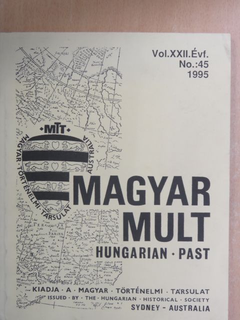 Bakay Kornél - Magyar mult - Hungarian past 1995/45 [antikvár]