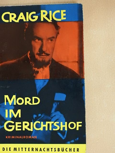 Craig Rice - Mord im Gerichtshof [antikvár]