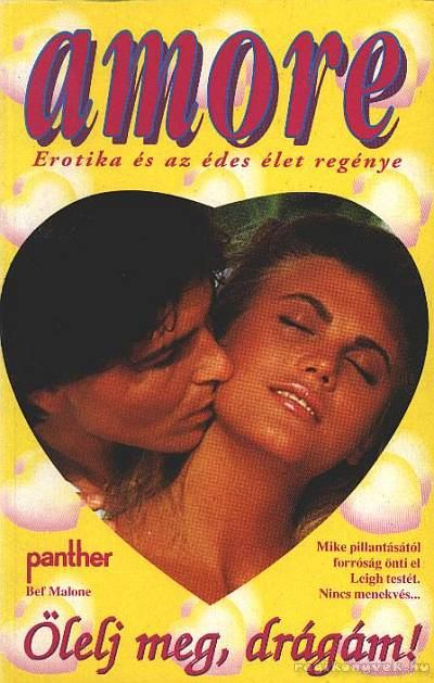 Malome, Bef - Ölelj meg, drágám! [antikvár]