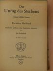Prentice Mulford - Der Unfug des Sterbens/Der Unfug des Lebens [antikvár]